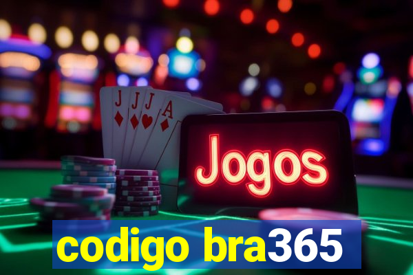 codigo bra365